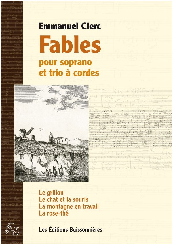 Emmanuel Clerc : Fables, pour soprano et trio à cordes