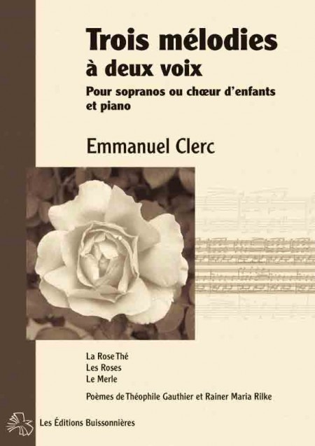Emmanuel Clerc, [I]Trois mélodies à deux voix[/I]