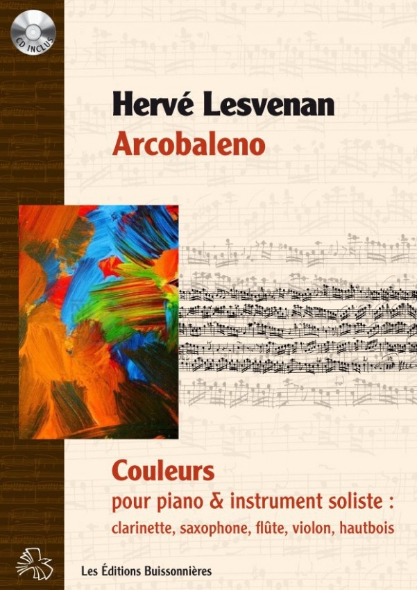 Hervé LESVENAN : Arcobaleno, pour instrument à vent et piano (avec CD)