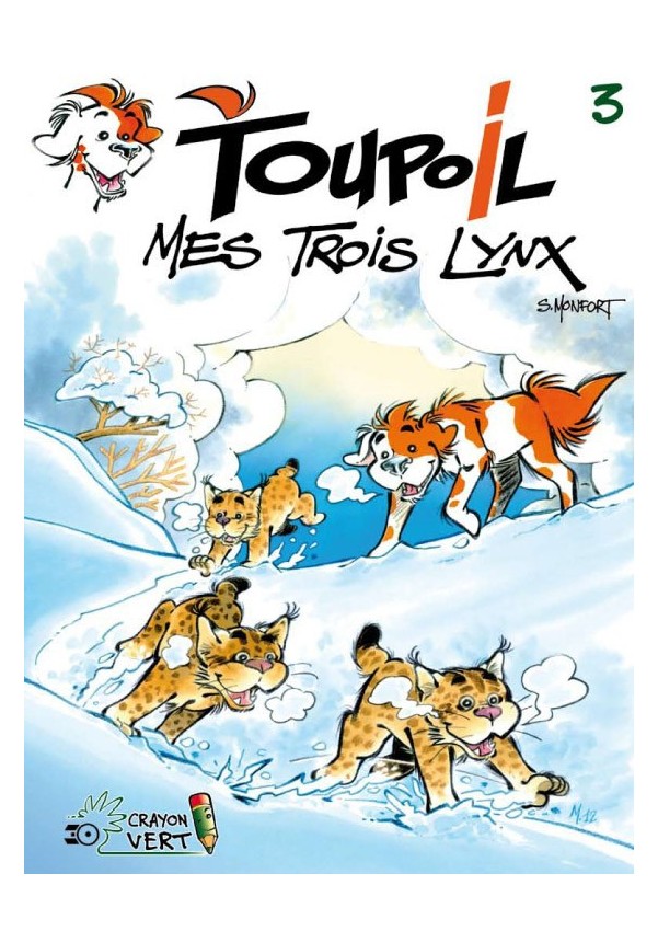 BD Toupoil [I]Mes trois lynx[/I]