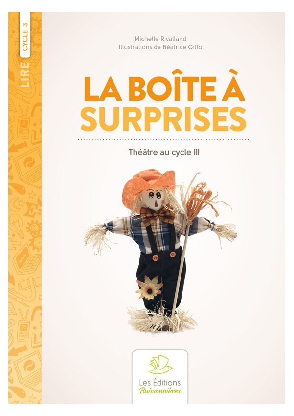 Boîte à surprises, 10 sketches pour marionnettes au cycle III