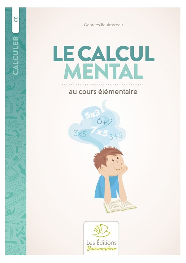 Le calcul mental au cours élémentaire Le calcul mental au cours élémentaire