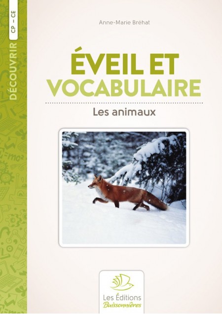 Eveil et vocabulaire : les animaux (CP-CE)