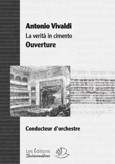 Vivaldi : La Verità in cimento, ouverture sinfonia, conducteur orchestre