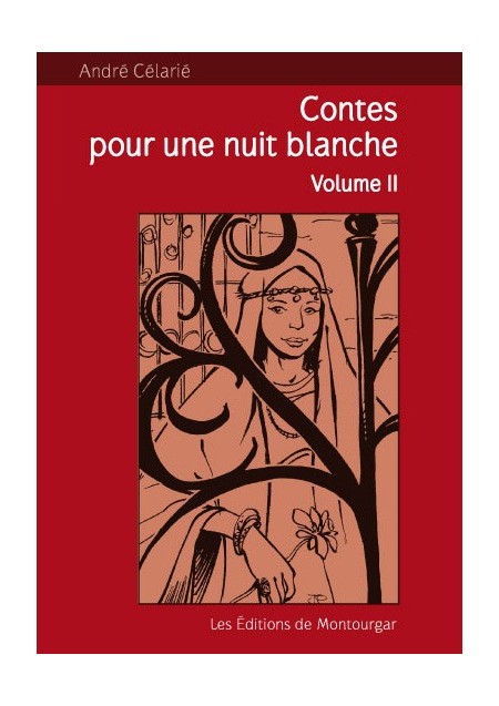 Contes pour une nuit blanche, vol. II, André Célarié