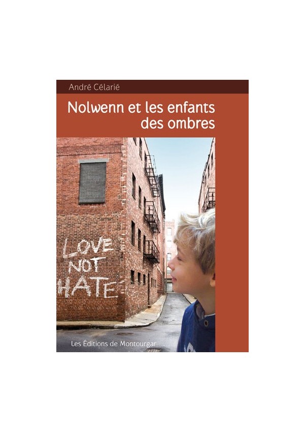 Nolwenn et les enfants des ombres, André Célarié Nolwenn et les enfants des ombres, André Célarié