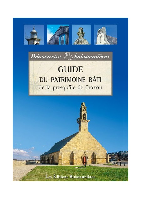 Guide du patrimoine bâti de la Presqu'île de Crozon