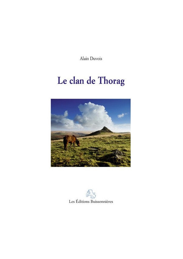 Thorag, Le Clan de Thorag - Tome 3