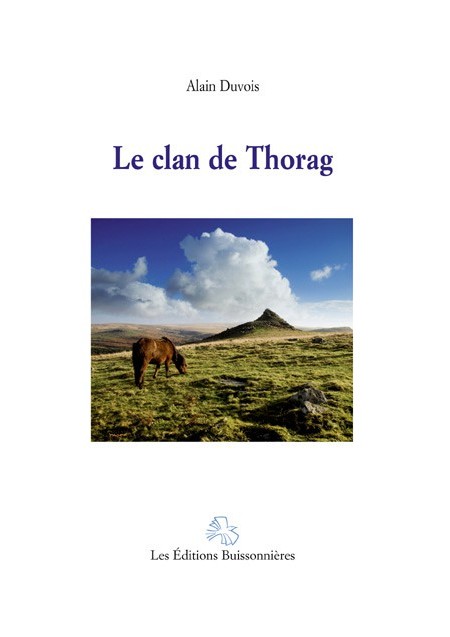 Thorag, Le Clan de Thorag - Tome 3