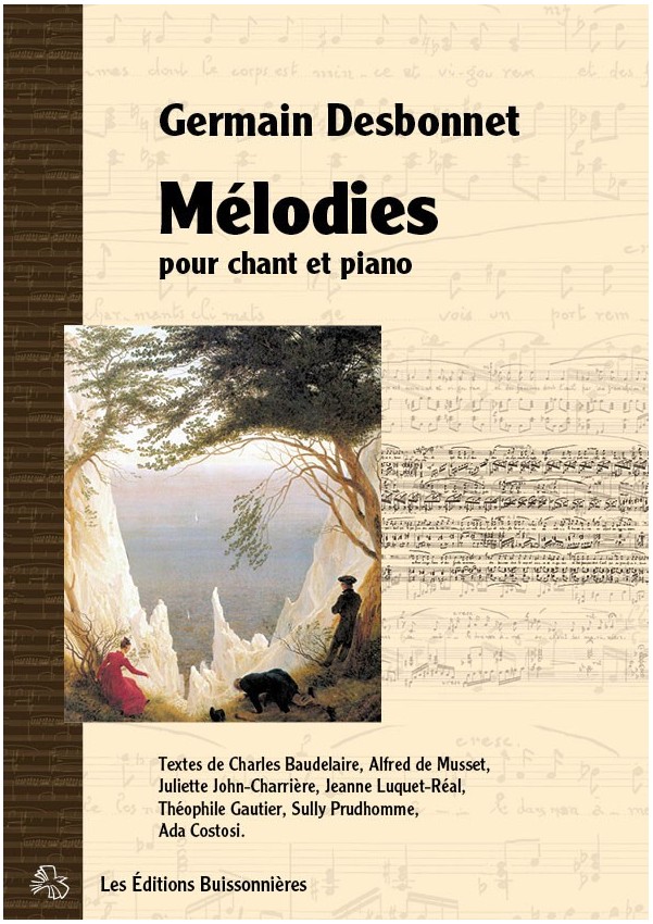 Desbonnet Mélodies pour chant et piano Desbonnet Mélodies pour chant et piano