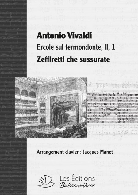 Vivaldi : Zeffiretti che sussurate, chant et clavier