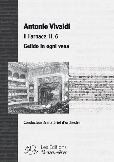 Vivaldi : Gelido in ogni vena (Farnace), conducteur et matériel d'orchestre