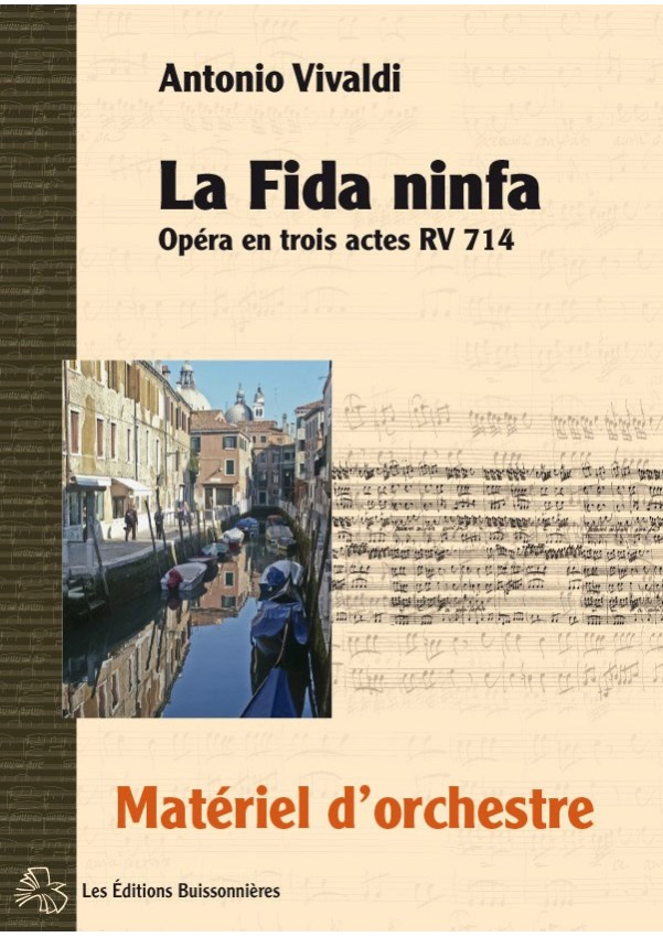 La fida ninfa (opéra de Antonio Vivaldi RV 714) matériel d'orchestre