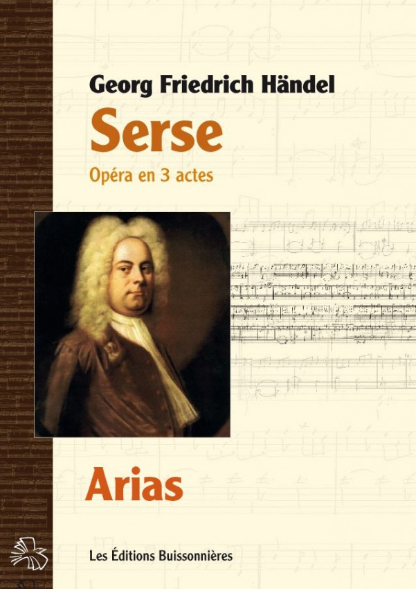 Händel : Serse (HWV40), Arias, matériel d'orchestre