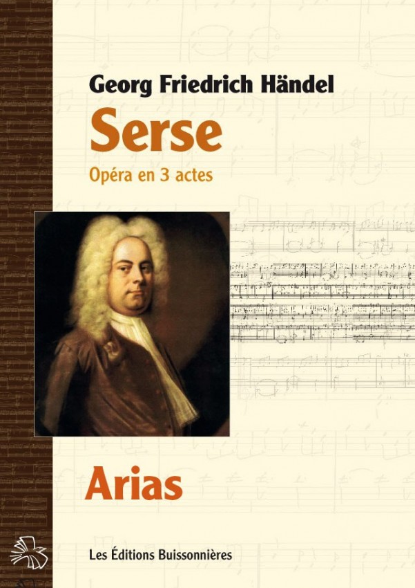 Händel : Serse (HWV40), Arias, matériel d'orchestre Händel : Serse (HWV40), Arias, matériel d'orchestre