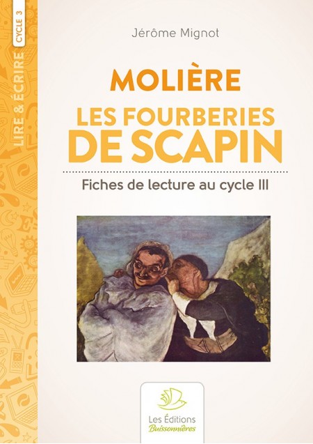 Les Fourberies de Scapin, fiches de lecture