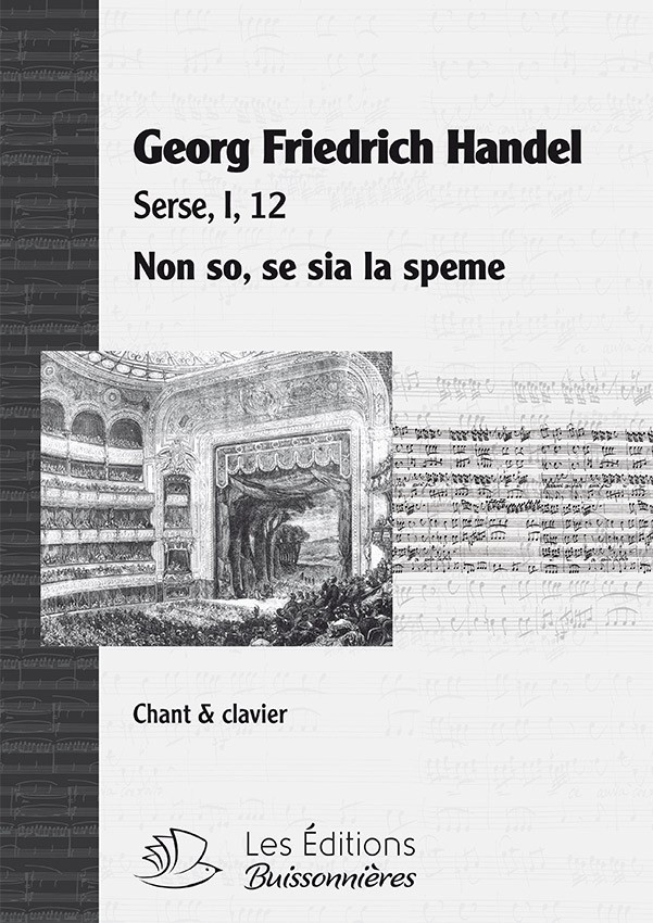 Handel : Non so se sia (Serse), chant et clavier Handel : Non so se sia (Serse), chant et clavier