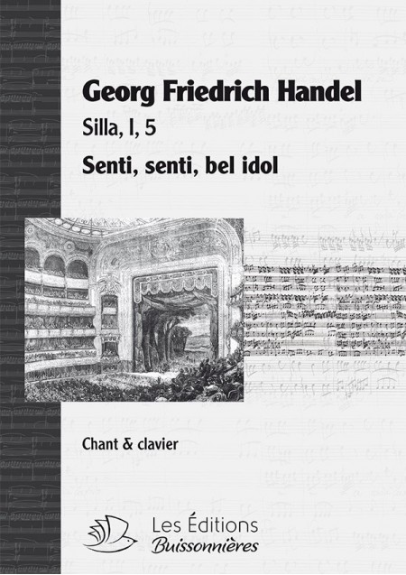 Handel : Senti bel idol (Silla), chant et clavier