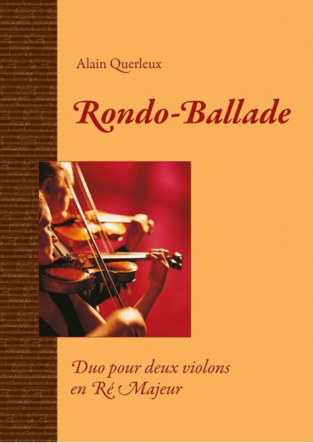 Rondo-Ballade, Alain Querleux, pour deux violons