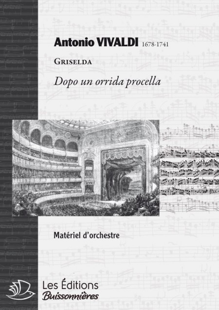 Vivaldi, Dopo un orrida procella (GRISELDA, III, 6), conducteur & matériel d'orchestre