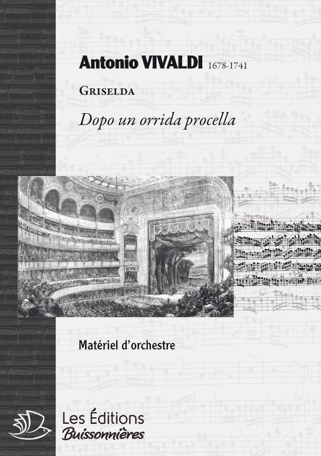 Vivaldi, Dopo un orrida procella (GRISELDA, III, 6), conducteur & matériel d'orchestre Vivaldi, Dopo un orrida procella (GRISELDA, III, 6), conducteur & matériel d'orchestre