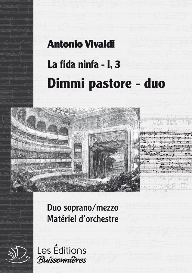 Vivaldi : DUO Dimmi pastore (Vivaldi, La fida ninfa) Matériel d'orchestre Vivaldi : DUO Dimmi pastore (Vivaldi, La fida ninfa) Matériel d'orchestre