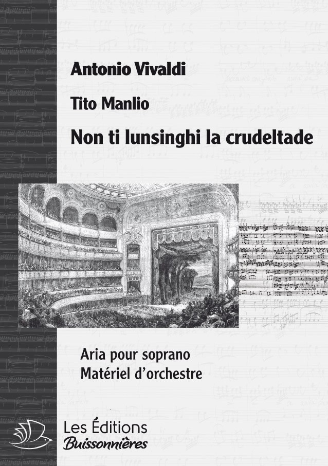 Vivaldi : non ti lusinghi la crudeltade, chant et orchestre Vivaldi : non ti lusinghi la crudeltade, chant et orchestre