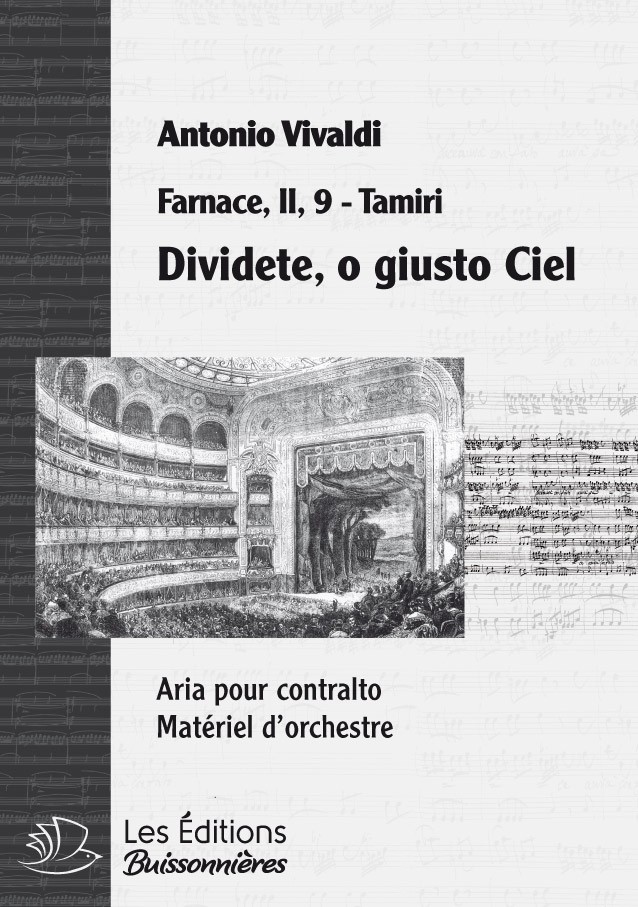 Vivaldi : dividete, o giusto Ciel, chant et orchestre Vivaldi : dividete, o giusto Ciel, chant et orchestre