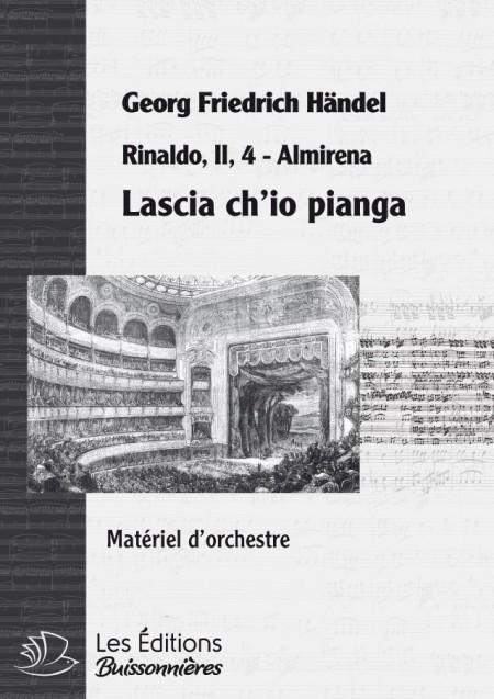 Handel : Lascia ch'io pianga, chant et orchestre