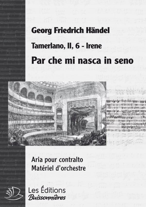 Handel : Par che mi nasca in seno, chant et orchestre Handel : Par che mi nasca in seno, chant et orchestre