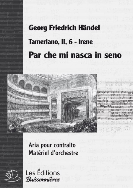 Handel : Par che mi nasca in seno, chant et orchestre