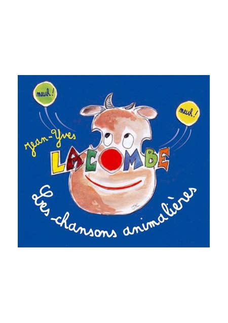 Les chansons animalières de Jean-Yves Lacombe