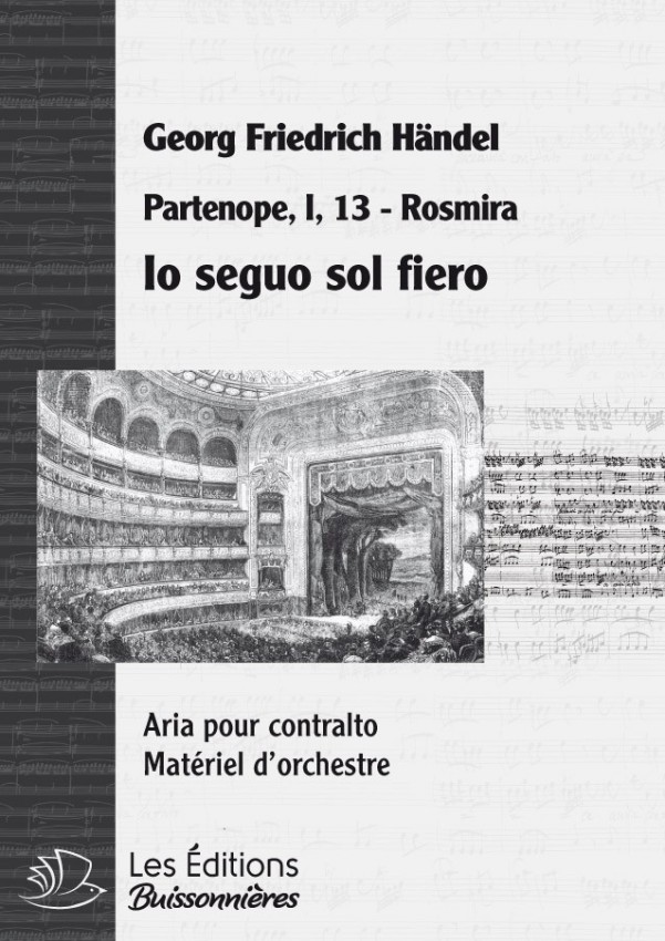 Handel :  Io seguo sol fiero (Partenope), chant et orchestre