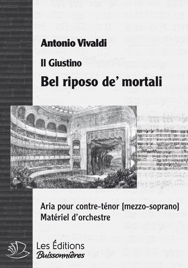 Vivaldi : Bel riposo de' mortali (Giustino), chant et orchestre Vivaldi : Bel riposo de' mortali (Giustino), chant et orchestre
