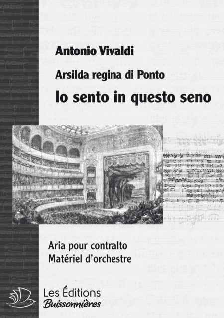 Vivaldi : Io sento in questo seno (Arsilda Regina di Ponto), chant et orchestre