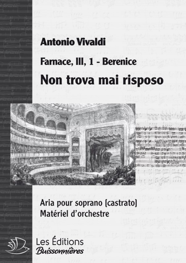 Non trova mai riposo, Vivaldi (Farnace, III, 1), chant et orchestre Non trova mai riposo, Vivaldi (Farnace, III, 1), chant et orchestre