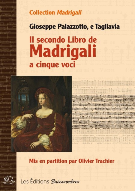 Il secondo libro de Madrigali a cinque voci (Giuseppe Palazzotto, e tagliava)