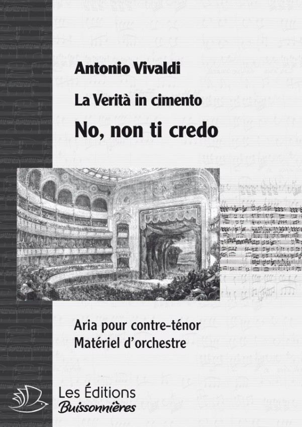 Vivaldi : No, non ti credo (La Vertià in cimento), conducteur & matériel d'orchestre Vivaldi : No, non ti credo (La Vertià in cimento), conducteur & matériel d'orchestre