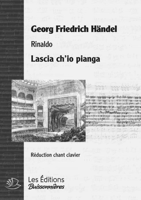 Handel : Lascia ch'io pianga, chant et clavier