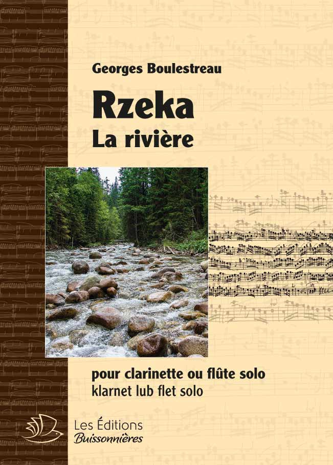 RZEKA pour clarinette ou flûte solo, G. Boulestreau RZEKA pour clarinette ou flûte solo, G. Boulestreau