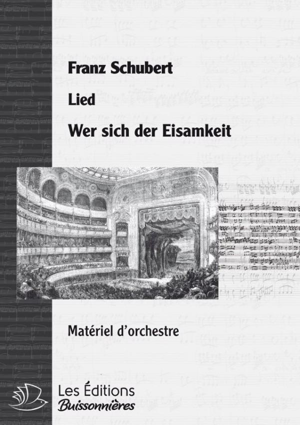 SCHUBERT : Wer sich der Einsamkeit, LIED