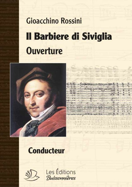 ROSSINI, Le Barbier de Séville : Sinfonia (ouverture)