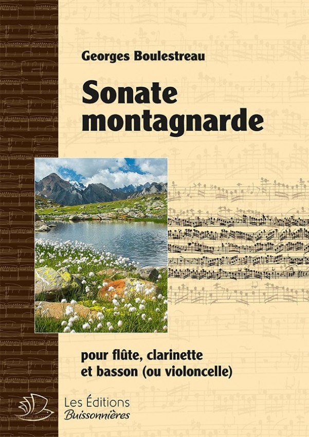 Sonate montagnarde pour flûte, clarinette & violoncelle (Georges Boulestreau)