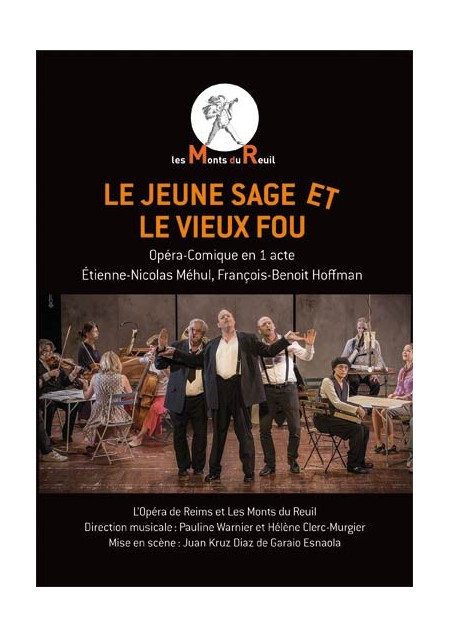 DVD "Le jeune sage & le vieux fou", Les Monts du Reuil