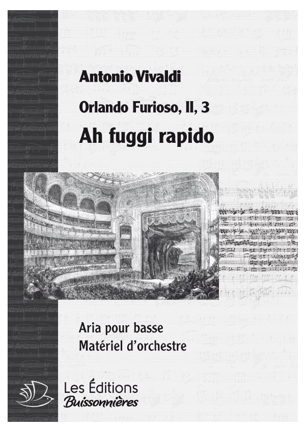 Vivaldi : Ah fuggi rapido (Orlando Furioso), chant et orchestre