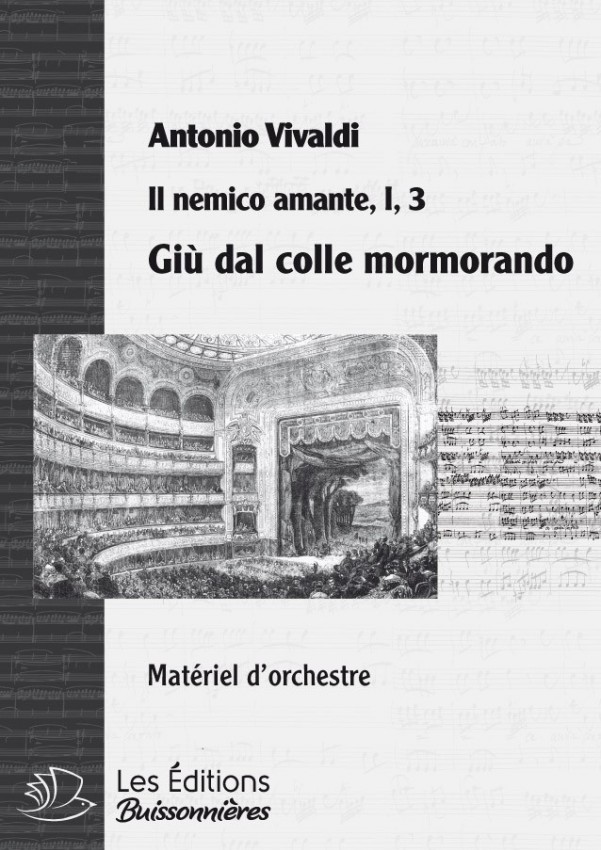 Vivaldi : Giù dal colle mormorando (Il nemico amante), chant et orchestre Vivaldi : Giù dal colle mormorando (Il nemico amante), chant et orchestre