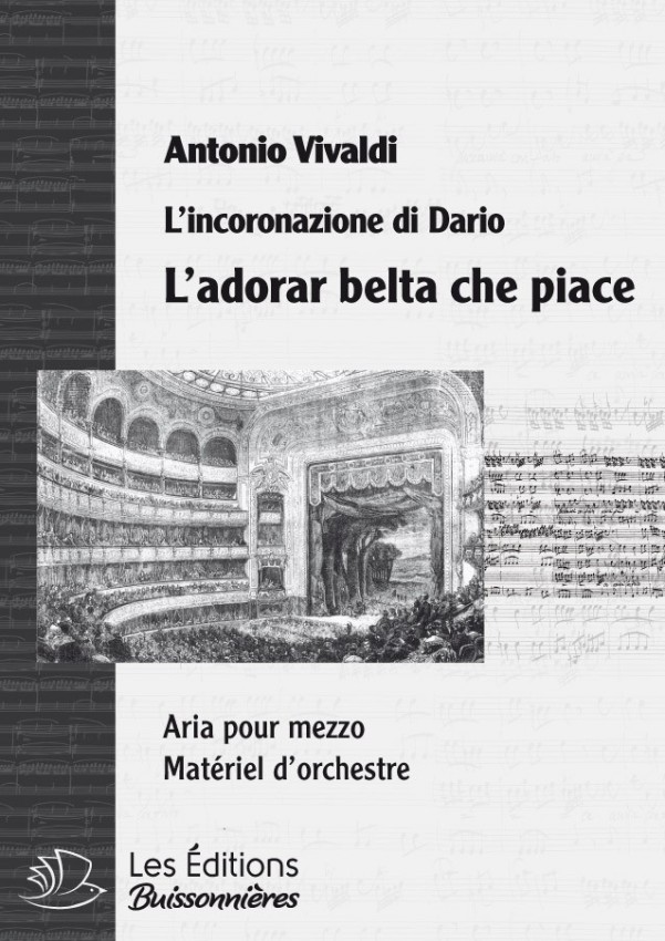 Vivaldi : L'adorar bella che piace (Incoronazione di Dario), chant et orchestre Vivaldi : L'adorar bella che piace (Incoronazione di Dario), chant et orchestre