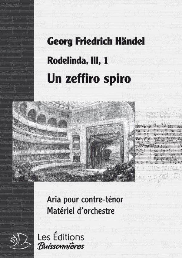 Händel : Un zeffiro spiro (Rodelinda), chant & orchestre