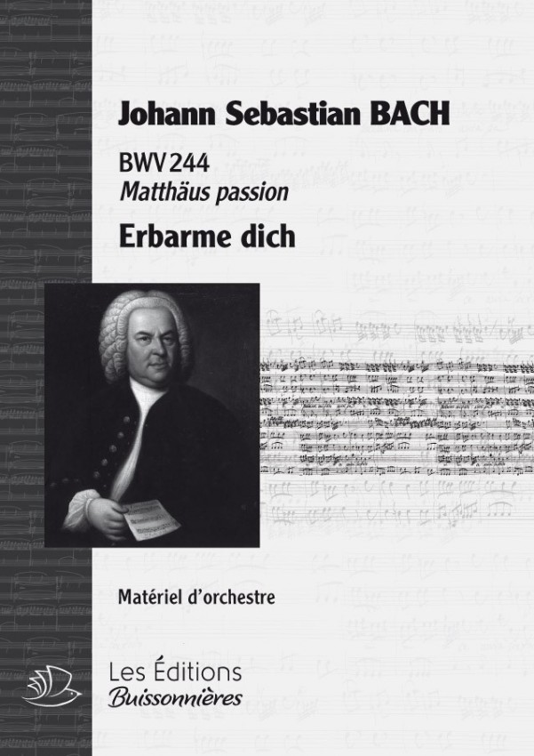 BACH : Erbarme dich (Mathaüs Passion), chant & orchestre