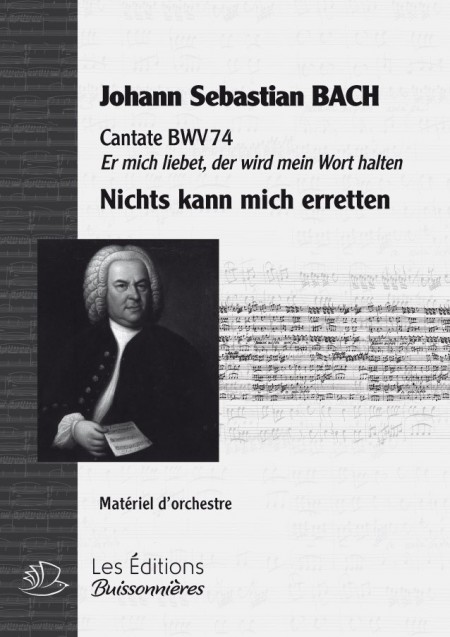 BACH : Nichts kann mir erretten, chant & orchestre